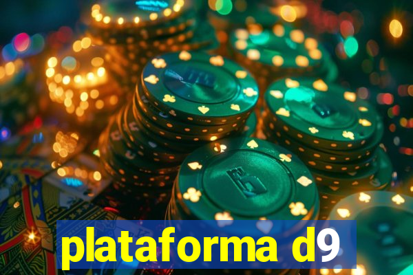 plataforma d9